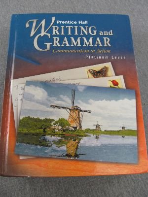 Writing and Grammar, Grade 9 Communication in Action  2001 (Student Manual, Study Guide, etc.) 9780134369686 Front Cover