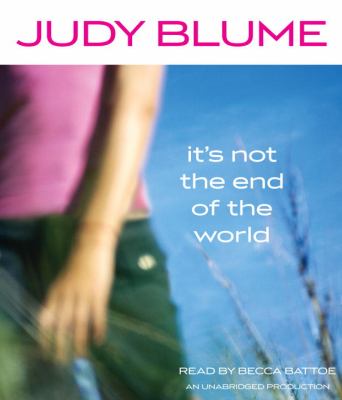 It's Not the End of the World:  2011 9780307747686 Front Cover