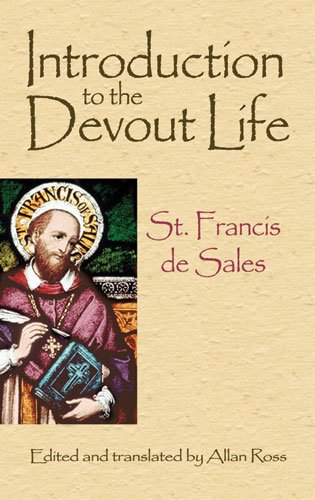 Introduction to the Devout Life   2009 9780486471686 Front Cover