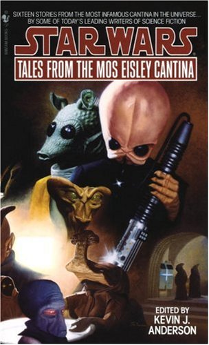 Tales from Mos Eisley Cantina: Star Wars Legends   1995 9780553564686 Front Cover