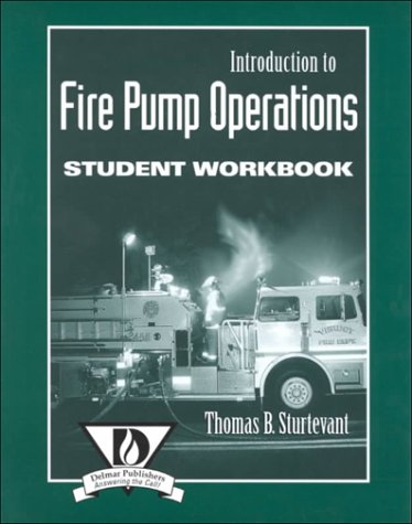 Introduction to Fire Pump Operations  1st 1997 (Workbook) 9780827373686 Front Cover