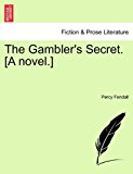Gambler's Secret [A Novel ] N/A 9781240904686 Front Cover