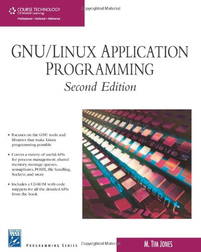 GNU/Linux Application Programming  2nd 2008 9781584505686 Front Cover
