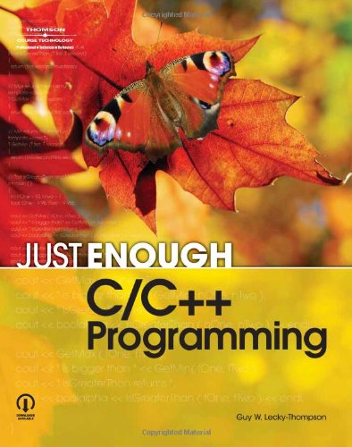 Just Enough C/C++ Programming   2008 9781598634686 Front Cover