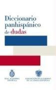 Pan-Hispanic Dictionary of Doubts   2005 9789587043686 Front Cover