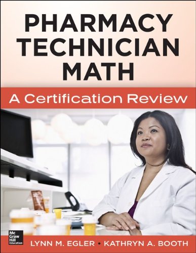 Mastering Pharmacy Technician Math: a Certification Review   2014 9780071829687 Front Cover