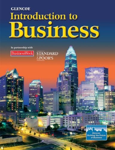 Introduction to Business, Student Edition   2008 (Student Manual, Study Guide, etc.) 9780078747687 Front Cover