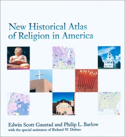 New Historical Atlas of Religion in America  3rd 2000 9780195091687 Front Cover