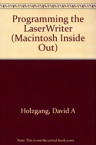 Programming the Laserwriter  1st 1991 9780201570687 Front Cover