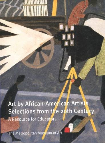 Art by African-American Artists Selections from the 20th Century: a Resource for Educators N/A 9780300103687 Front Cover