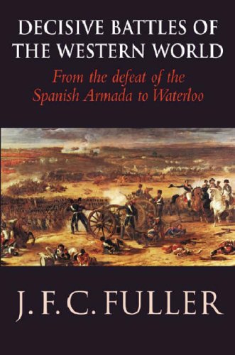 Decisive Battles of the Western World and Their Influence Upon History (Decisive Battles) N/A 9780304358687 Front Cover