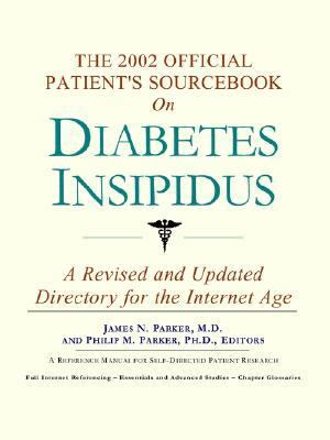 2002 Official Patient's Sourcebook on Diabetes Insipidus  N/A 9780597833687 Front Cover