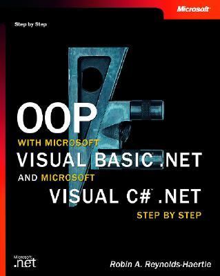 OOP with Microsoft Visual Basic .NET and Microsoft Visual C# .NET Step by Step   2001 9780735615687 Front Cover