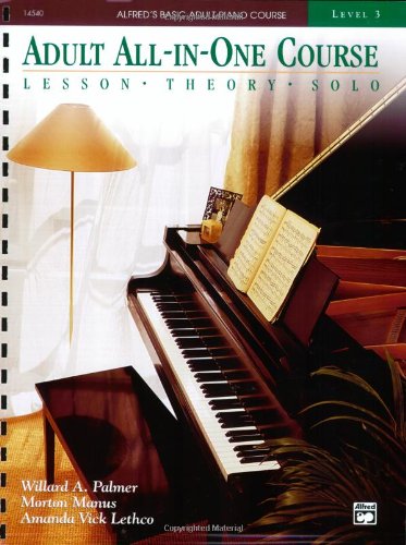 Alfred's Basic Adult All-In-One Course, Bk 3 Lesson * Theory * Solo, Comb Bound Book  1996 9780739000687 Front Cover