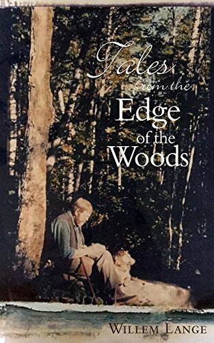 Tales from the Edge of the Woods   2016 9780996267687 Front Cover
