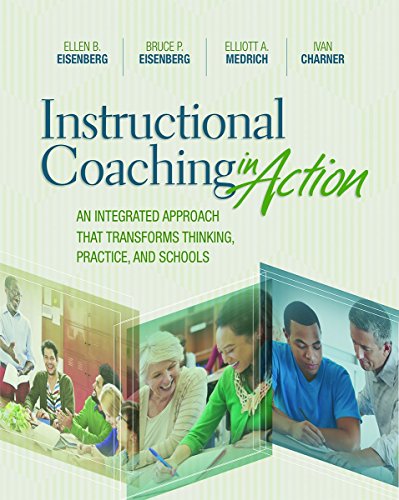 Instructional Coaching in Action An Integrated Approach That Transforms Thinking, Practice, and Schools  2017 9781416623687 Front Cover