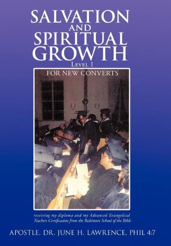 Salvation and Spiritual Growth, Level 1 For New Converts  2011 9781463418687 Front Cover