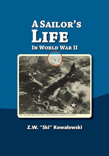 Sailor's Life In World War II 1st 9781888215687 Front Cover