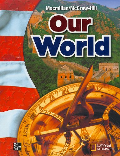 Macmillan/McGraw-Hill Social Studies, Grade 6, Pupil Edition   2003 (Student Manual, Study Guide, etc.) 9780021492688 Front Cover