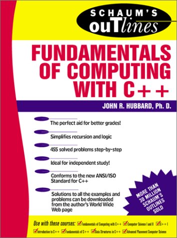 Schaum's Outline of Fundamentals of Computing with C++   1998 9780070308688 Front Cover