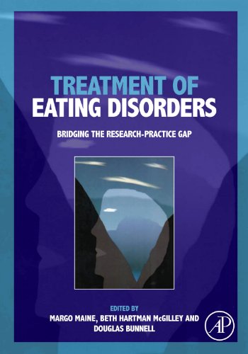 Treatment of Eating Disorders Bridging the Research-Practice Gap  2010 9780123756688 Front Cover
