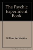 Psychic Experiment Book   1980 9780137319688 Front Cover