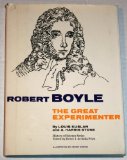 Robert Boyle : The Great Experimenter N/A 9780137814688 Front Cover