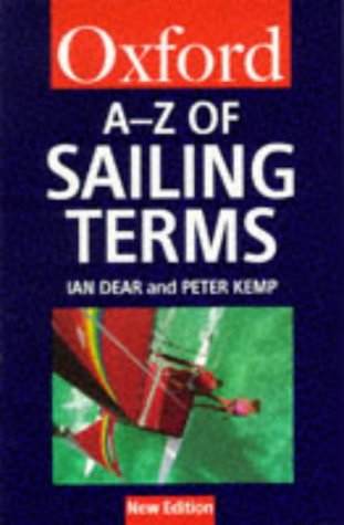 A-Z of Sailing Terms  2nd 1997 (Revised) 9780192800688 Front Cover
