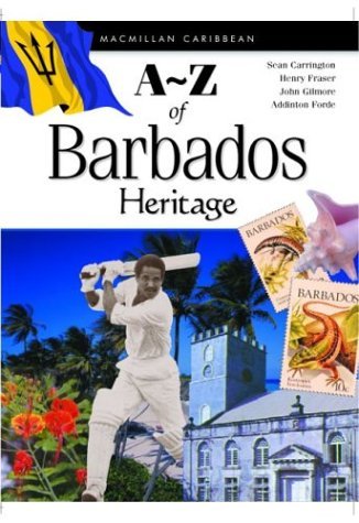 A-Z of Barbados Heritage:  2004 9780333920688 Front Cover