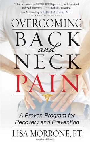 Overcoming Back and Neck Pain A Proven Program for Recovery and Prevention  2008 9780736921688 Front Cover