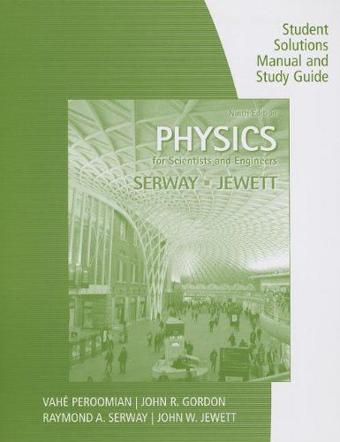 Study Guide with Student Solutions Manual, Volume 1 for Serway/Jewett's Physics for Scientists and Engineers, 9th  9th 2014 9781285071688 Front Cover