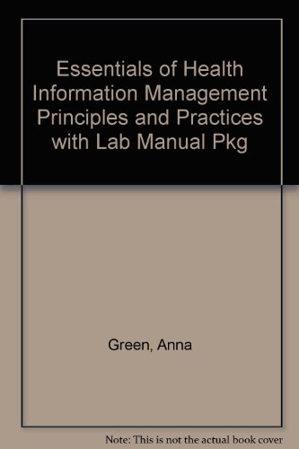 Essentials of Health Information Management: Principles and Practices  2004 9781401875688 Front Cover