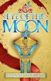 Eye of the Moon N/A 9781416910688 Front Cover