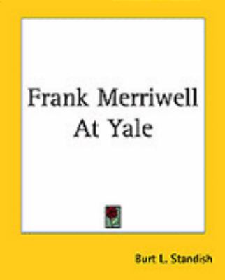 Frank Merriwell at Yale  Reprint  9781419120688 Front Cover