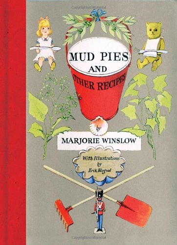 Mud Pies and Other Recipes   2010 9781590173688 Front Cover