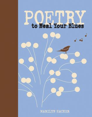 Poetry to Heal Your Blues   2005 9781840726688 Front Cover
