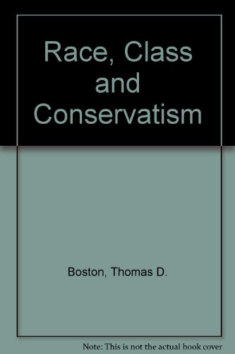 Race, Class and Conservatism  1988 9780043303689 Front Cover