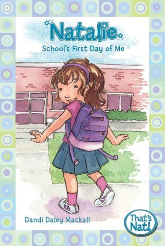 Natalie School's First Day of Me  2009 9780310715689 Front Cover