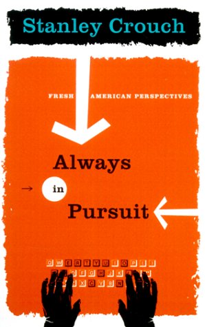 Always in Pursuit Fresh American Perspectives  1999 9780375701689 Front Cover