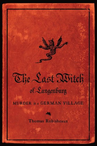 Last Witch of Langenburg Murder in a German Village N/A 9780393349689 Front Cover