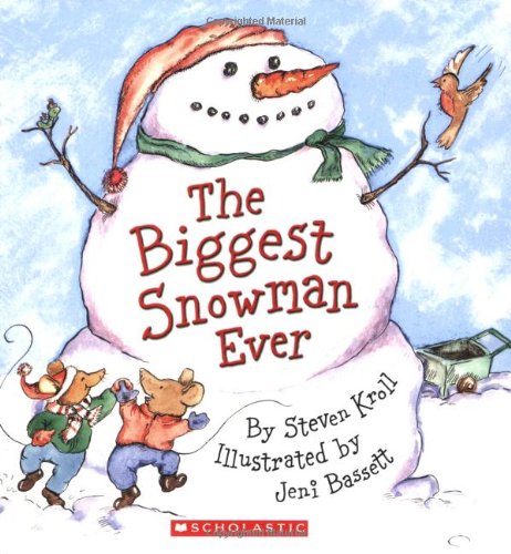 Biggest Snowman Ever   2005 9780439627689 Front Cover