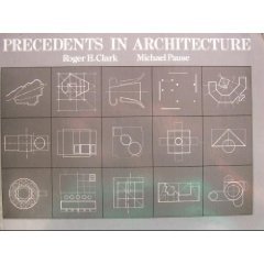 Precedents in Architecture 1st 1985 9780442216689 Front Cover