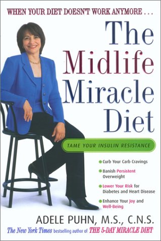 Midlife Miracle Diet When Your Diet Doesn't Work Anymore...  2003 9780670031689 Front Cover
