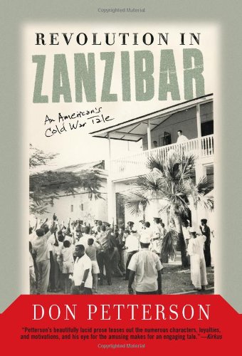Revolution in Zanzibar An American's Cold War Tale  2004 9780813342689 Front Cover