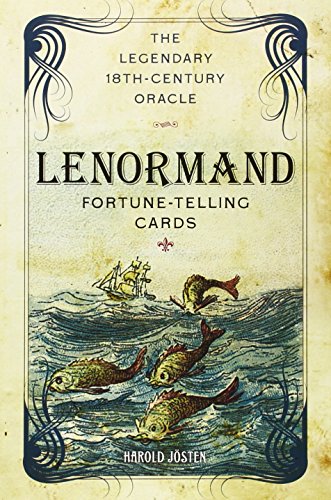 Lenormand Fortune-Telling Cards The Legendary 18th-Century Oracle  2006 9781454913689 Front Cover