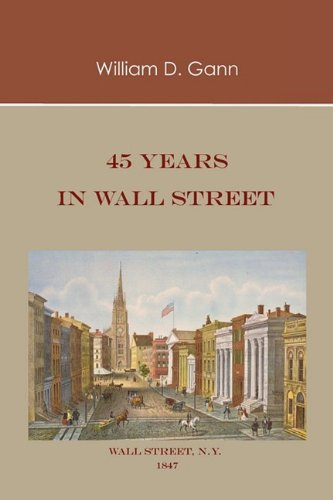 45 Years in Wall Street N/A 9781578987689 Front Cover
