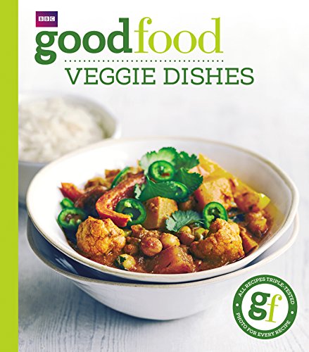Good Food: Veggie Dishes   2014 9781849908689 Front Cover
