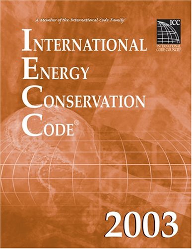 International Energy Conservation Code 2003   2003 9781892395689 Front Cover