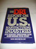 DRI Report on U. S. Manufacturing Industries N/A 9780070189690 Front Cover
