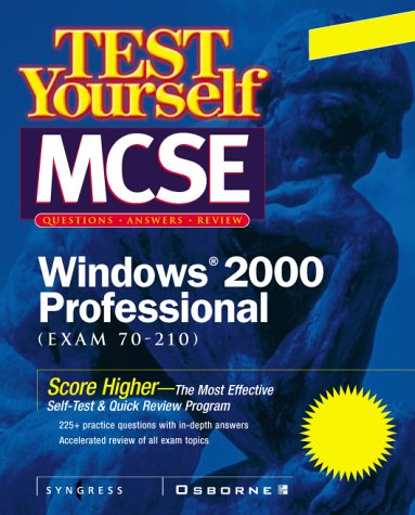 Test Yourself MCSE Windows 2000 Professional Exam 70-210  2001 9780072127690 Front Cover